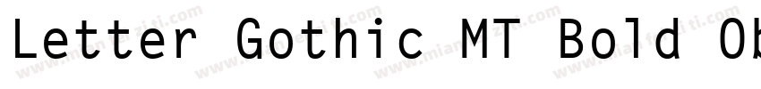 Letter Gothic MT Bold Oblique字体转换